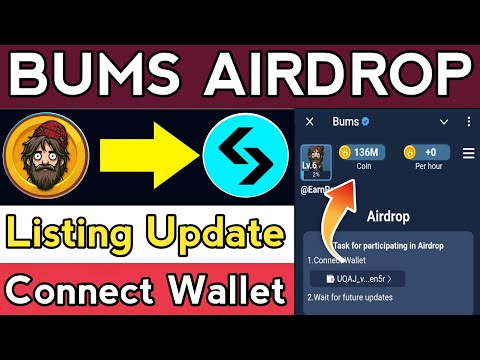 Bums airdrop listing date || Bums airdrop update || Bums airdrop Connect Wallet || Bums airdrop