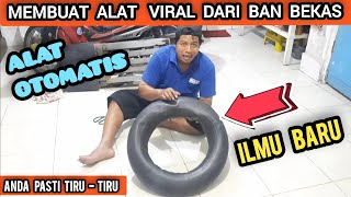 ILMU BARU ‼️CARA MEMBUAT ALAT OTOMATIS DARI BAN BEKAS