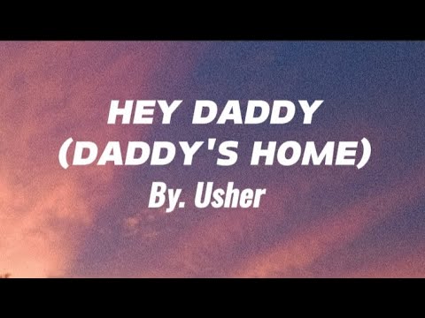 HEY DADDY (DADDY'S HOME)  -Usher (#lyric-#music) #viralmusic