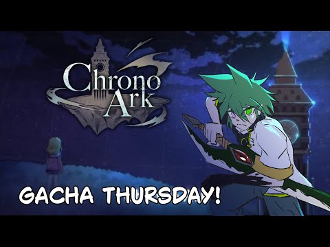 【Chrono Ark】|| #Vtuber #Gacha Thursday! My the RNGesus be with us.