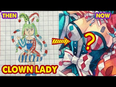 Drawing Clown Lady - Then and Now | Huta Chan Studio