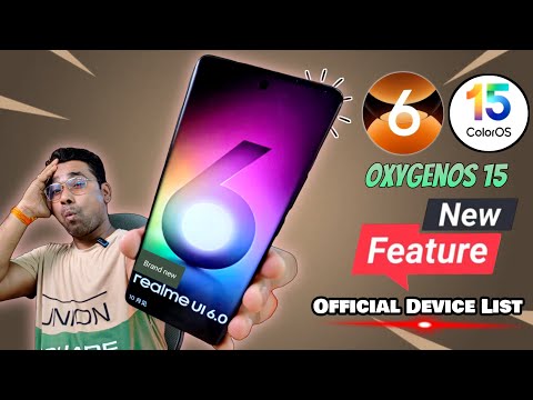 realme UI 6.0, ColorOS 15 & OxygenOS 15 Official Device List | realme UI 6.0, ColorOS 15 Features 🔥