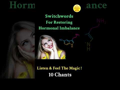 Switchwords For Restoring Hormonal Imbalance ! Magic Has No Logic !