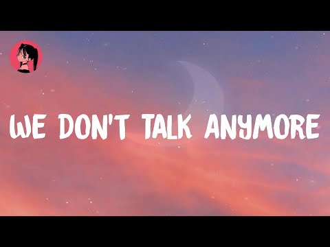 Charlie Puth - We Don't Talk Anymore (feat. Selena Gomez) (Lyrics) 🎶