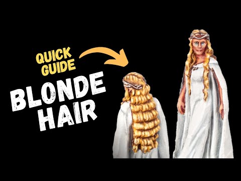 How to paint Blonde Hair on miniatures