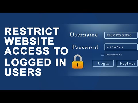 How to Restrict Your Website Access to only Logged in Users | Content Control