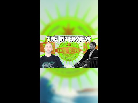 Thai Sticks Part 3 - The Interview