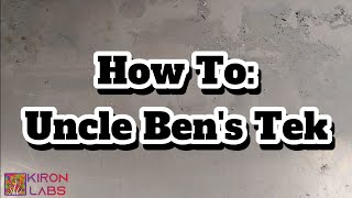 How To: Uncle Ben's Tek