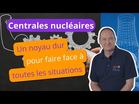 Qu’est-ce que le noyau dur d'un réacteur nucléaire ?