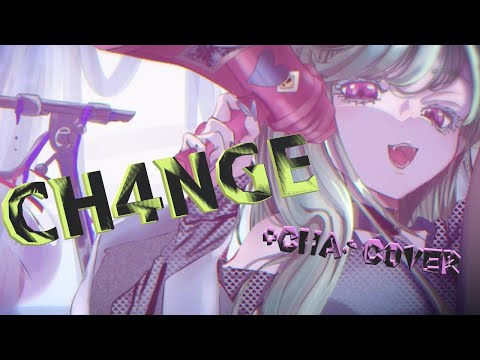 CH4NGE - Giga ft.可不 // +cha*(cover)