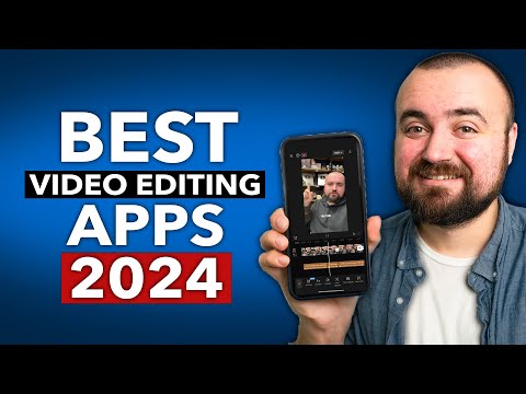 Best Video Editing Apps for iPhone and Android (2024)