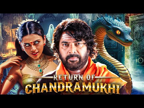 Return Of Chandramukhi Full Movie | Mammootty, Navya Nair, Thilakan, Kanika | South Thriller