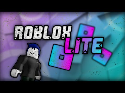 [ROBLOX LITE] 🥰 NOVA VERSÃO DO ROBLOX LITE JÁ DISPONÍVEL PARA ACABAR COM TODOS TRAVAMENTOS!