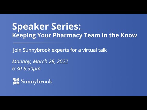 Speaker Series: Keeping Your Pharmacy Team in the Know