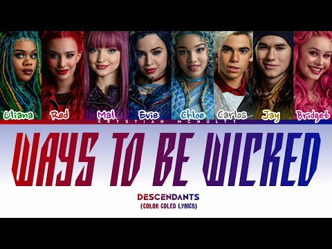 Descendants - Ways to be Wicked. Mashup (Color Coled Lyrics)