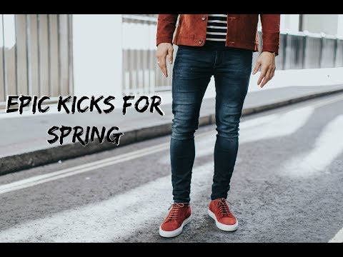 EPIC KICKS FOR SPRING | 4 Trainers Every Guy Needs This Season | Charlie Irons