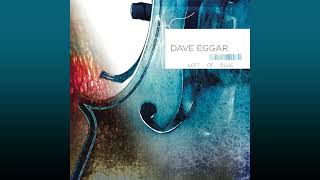 Dave Eggar - Deep Blue