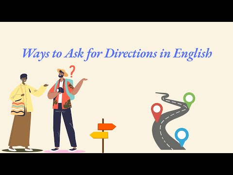 Ways to Ask for Directions in English - Practice English Every Day