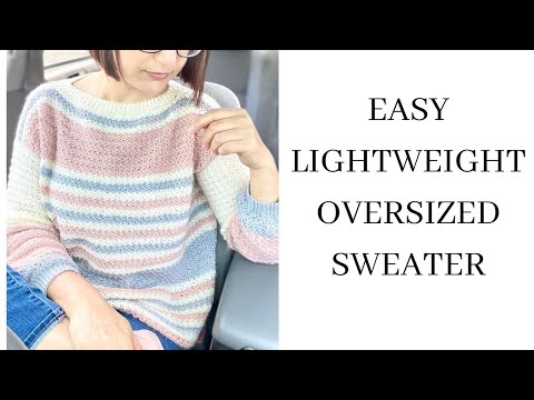 Crochet Lightweight Oversized Sweater