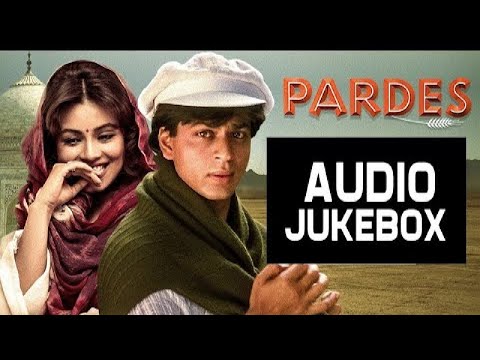 Pardes Movie | Audio Jukebox | Shahrukh Khan, Mahima Chaudhry | Pardes Movie Playlist