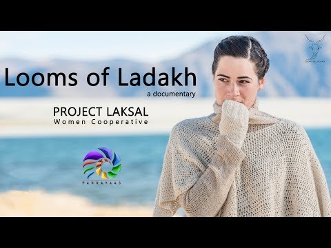 Looms of Ladakh | Documentary | Project Laksal