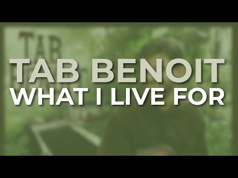 Tab Benoit - What I Live For (Official Audio)