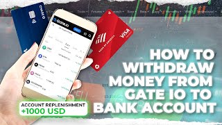 How To Withdraw Gate.io To Bank Account Without Commission