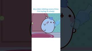 My elder sibling every time I Sleep #shorts #molang #cartoonforkids #kidsshowsclub