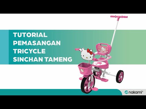 Tutorial Pemasangan Sepeda Nakami - Tricycle Sinchan 3612