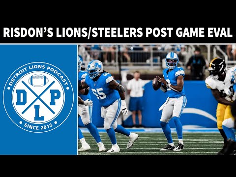 Lions Preseason Win Over Steelers | Detroit Lions Podcast