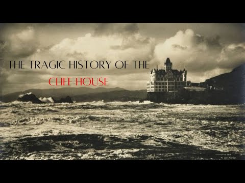 The Tragic History Of The Cliff House