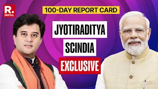 Republic LIVE: Jyotiraditya Scindia On PM Modi's 100-Day Report Card | Exclusive