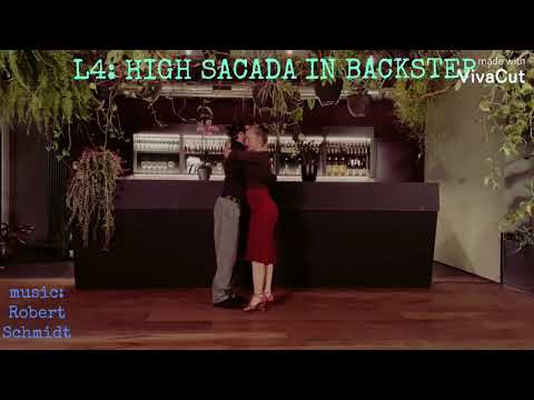 Tango Level 4: high sacada in backstep