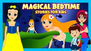 Magical Bedtime Stories for Kids | Tia & Tofu | Classic Fairy Tales for a Good Night's Sleep