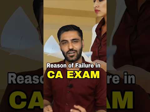 Why Students FAIL in CA Exam ? #cafoundation #cainter #cafinal