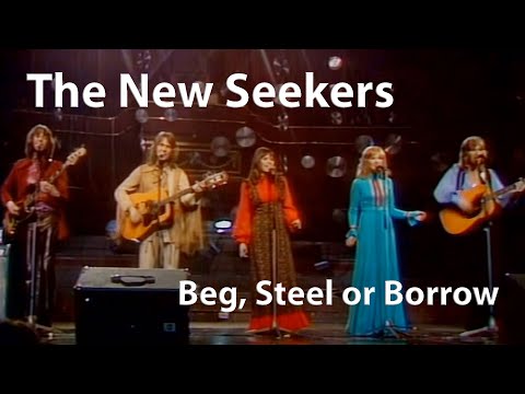 The New Seekers - Beg, Steal or Borrow (1972) [Digitally Enhanced]