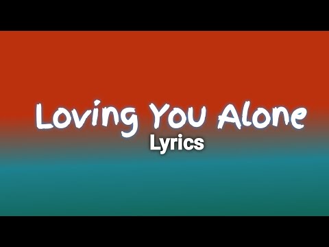 Eagle Studio - Loving You Alone - love song lyrics - 2024