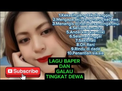 LAGU BAPER DAN GALAU TINGKT DEWA💝💘💔💞💔@Riyan-t9f