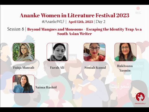 AnankeWLF 2023 | Day 2 Session 8 | Escaping the Identity Trap As a South Asian Writer