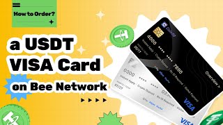 How to Order a USDT Visa Card on Bee Network | Step-by-Step Tutorial