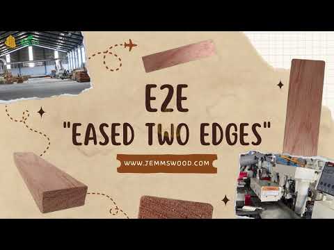 Wood Products for interior design || E2E ("Eased Two Edges)