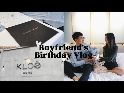 Celebrating My Boyfriend's Birthday Vlog | Kloe Hotel | Flour Dining