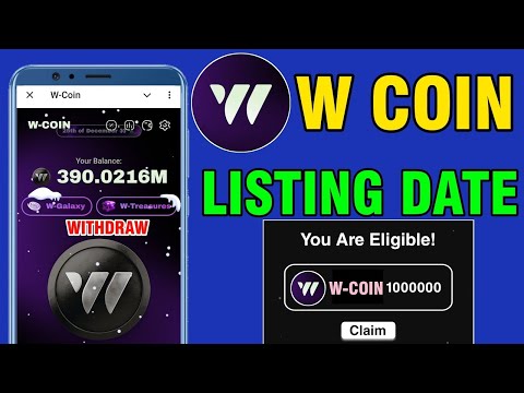 W-Coin Listing Date | Airdrop Withdrawal Start | W Coin Token Supply