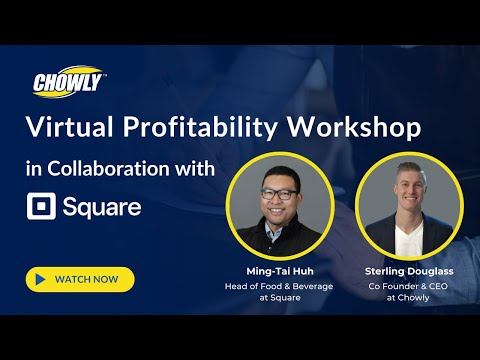 Chowly Profitability Workshop with Square