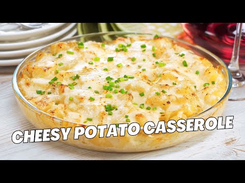 CHEESY POTATO CASSEROLE – Super Easy & Creamy Potato SIDE DISH. Baked Potato Dish Recipe.