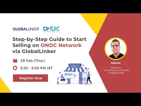 Step-by-Step Guide to Start Selling on ONDC Network via GlobalLinker