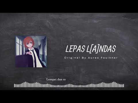 Aureo Faulkner - Lepas L[A]ndas Cover by Murphykun