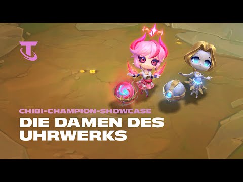 Die Damen des Uhrwerks | Chibi-Champion-Showcase – Teamfight Tactics