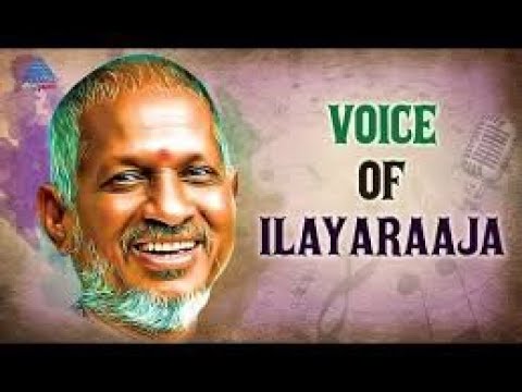 Voice of Ilayaraja | Ilayaraja Voice Songs | Ilayaraja tamil songs | #illayaraja