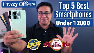 Top 5 Best Phones Under 12000 in Flipkart Big Billion Day & Amazon Sale